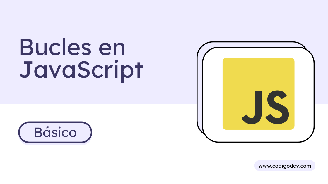 Bucles en JavaScript 10 Ejercicios resueltos
