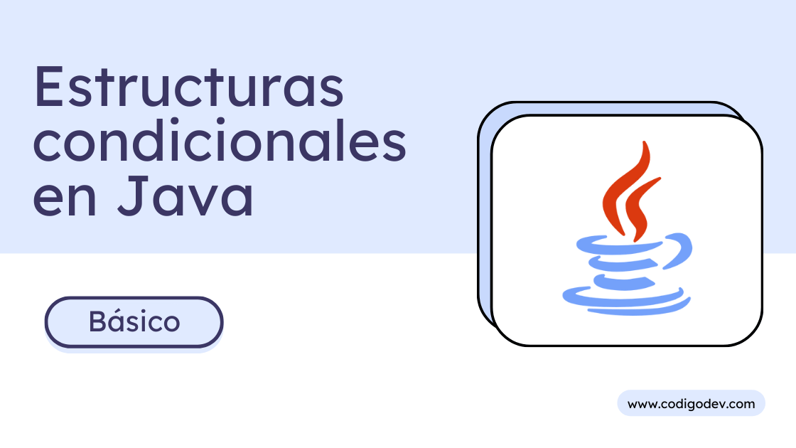 Estructuras condicionales en Java 10 Ejercicios resueltos